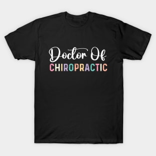 Funny Professional Doctorate doctor of chiropractic T-Shirt